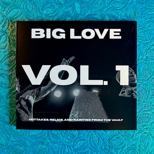 Big Love Vol. 1